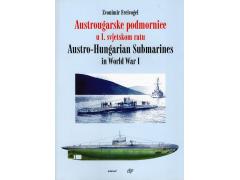 Austro-Hungarin Submarines in World War I