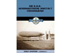 Die k.u.k. aeronautische Anstalt Firschamend